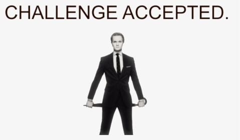 Barney Stinson Quotes Challenge Accepted , Png Download - Gentleman, Transparent Png, Transparent PNG