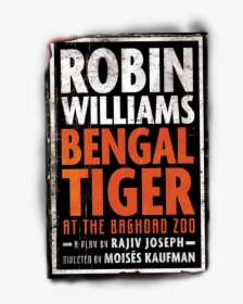 Bengal Tiger At The Baghdad Zoo Play Poster, HD Png Download, Transparent PNG
