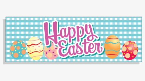Easter Banner Png Transparent Image - Happy Easter Banner, Png Download, Transparent PNG