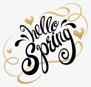Calligraphy , Png Download - Hello Spring In Calligraphy, Transparent Png, Transparent PNG