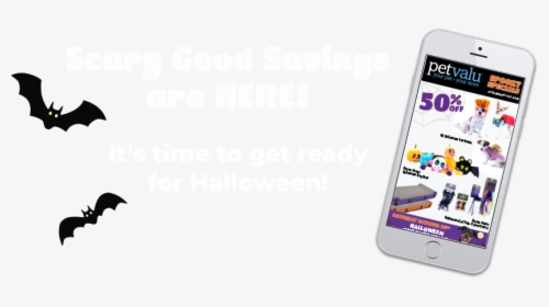 Scary Good Savings Are Here - Iphone, HD Png Download, Transparent PNG