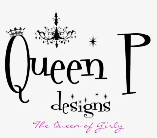 Queen P Designs - Calligraphy, HD Png Download, Transparent PNG