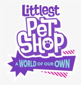 Lps Awoo Logo - Littlest Pet Shop A World Our Own, HD Png Download, Transparent PNG