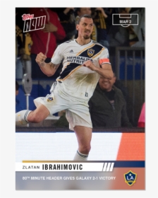 Mls Topps Now® Card - La Galaxy, HD Png Download, Transparent PNG