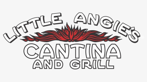 Little Angie S Cantina And Grill - Little Angies Cantina, HD Png Download, Transparent PNG