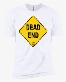 Neighborhood Series Tee - Dead End Sign, HD Png Download, Transparent PNG