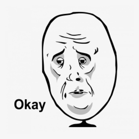 Funny Meme Faces On The Internet To Make Your Day Rage - Ok Meme Troll Face, HD Png Download, Transparent PNG
