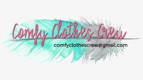 Comfy Clothes Crew - Calligraphy, HD Png Download, Transparent PNG