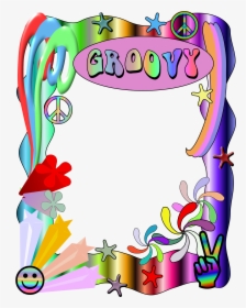 Collection Of Groovy Clipart - Hippie Frame Png, Transparent Png, Transparent PNG