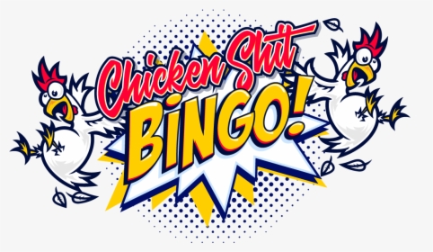 Transparent Bingo Clipart Png - Chicken Shit Bingo Logo, Png Download, Transparent PNG