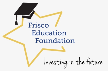 Frisco Education Foundation, HD Png Download, Transparent PNG