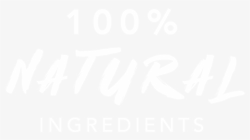 100 Natural Ingredients - Johns Hopkins White Logo, HD Png Download, Transparent PNG