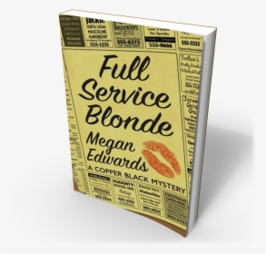 Full Service Blonde Cover - Self-help Book, HD Png Download, Transparent PNG