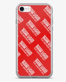 Red Slogan Iphone 7/7 Plus Case - Mobile Phone, HD Png Download, Transparent PNG