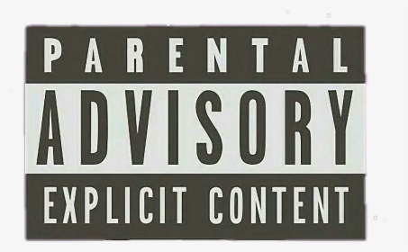 Parental Advisory Explicit Content Hd Transparent , - Parental Advisory, HD Png Download, Transparent PNG