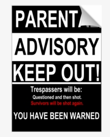 Parental Advisory - Keep Out - Parental Advisory Keep Out Of My Room, HD Png Download, Transparent PNG
