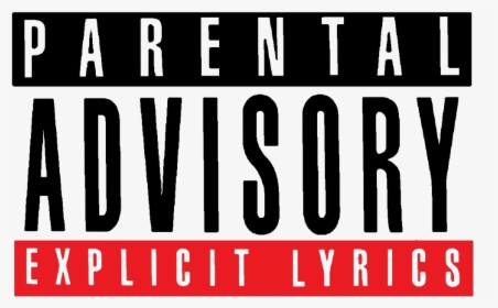 #parental #advisory #explicit #content #lyrics #music - Poster, HD Png Download, Transparent PNG