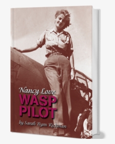 Nancy Love Wasp Pilot - Flyer, HD Png Download, Transparent PNG