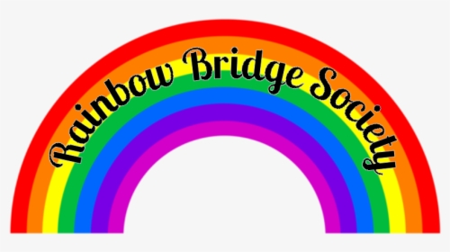 The Rainbow Bridge Society Recognizes All Those Who - Circle, HD Png Download, Transparent PNG