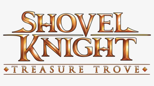 Treasure Trove - Shovel Knight Treasure Trove Logo, HD Png Download, Transparent PNG